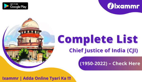 Complete List of Chief Justice of India (CJI) (1950-2022) – Check Here