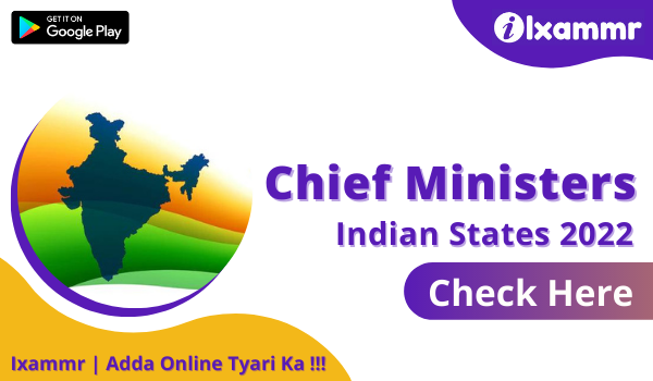 List of Current Chief Ministers of Indian States 2022 (Updated)